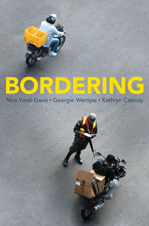 Book cover of Bordering: Borders, Rights And Duties (Ethnic And Racial Studies)