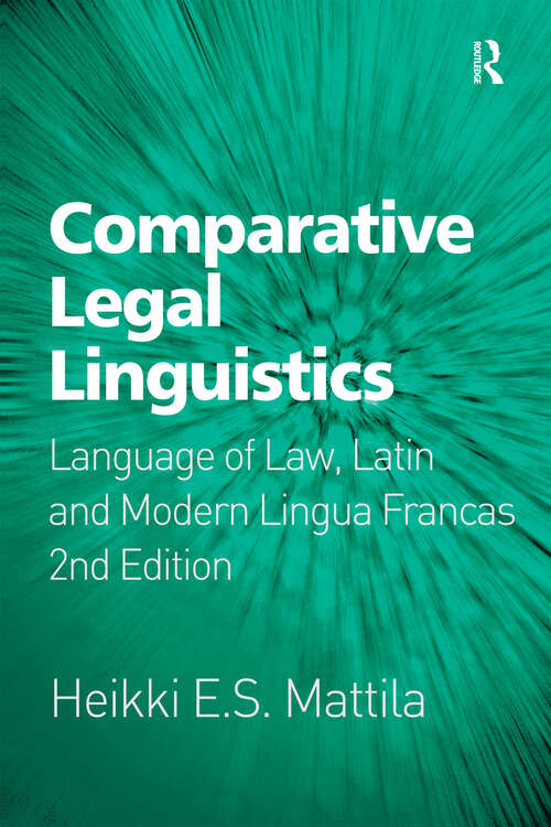 Book cover of Comparative Legal Linguistics: Language of Law, Latin and Modern Lingua Francas