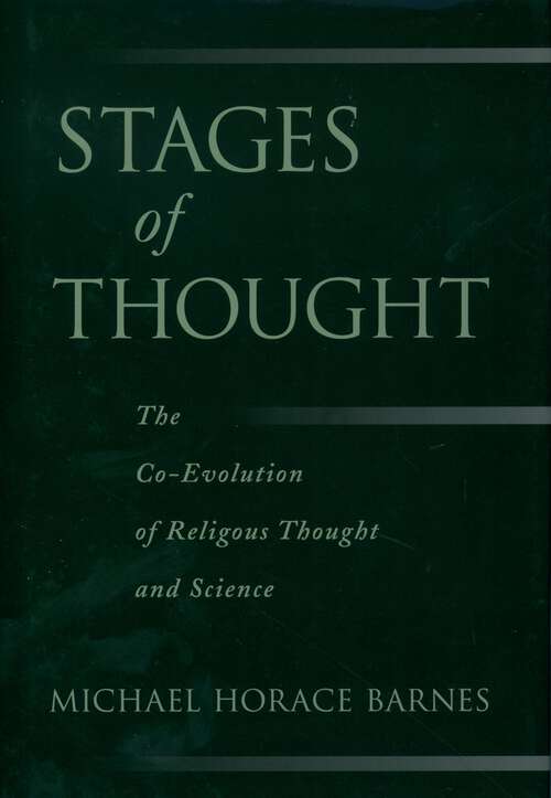Book cover of Stages of Thought: The Co-Evolution of Religious Thought and Science