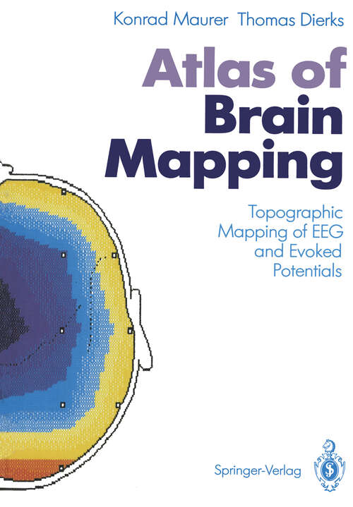 Book cover of Atlas of Brain Mapping: Topographic Mapping of EEG and Evoked Potentials (1991)