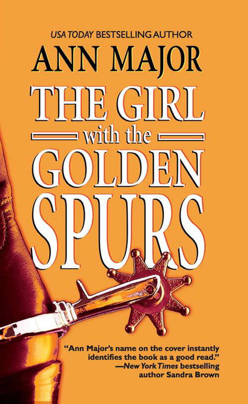 Book cover of The Girl with the Golden Spurs (ePub First edition) (Mira Ser.)