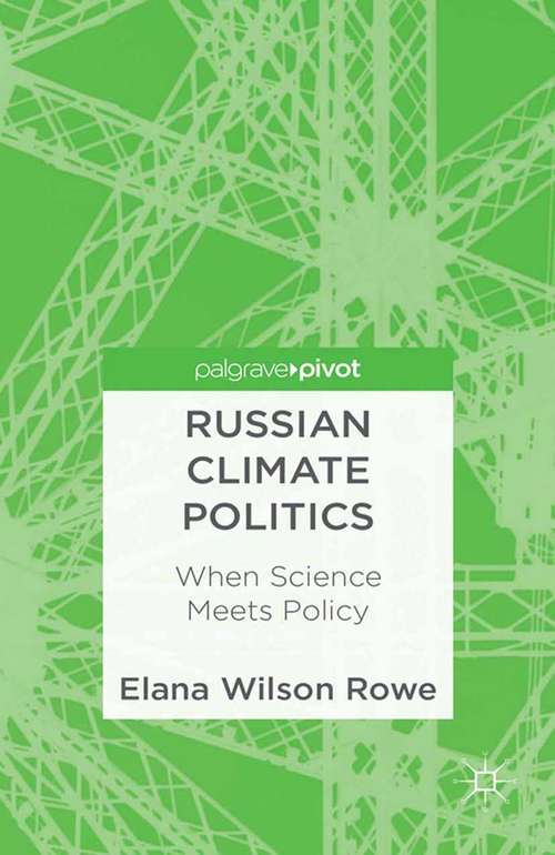 Book cover of Russian Climate Politics: When Science Meets Policy (2013)