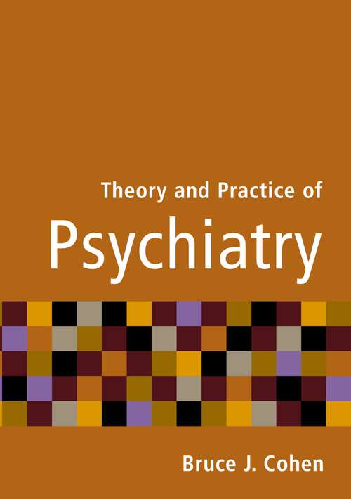 Book cover of Theory and Practice of Psychiatry