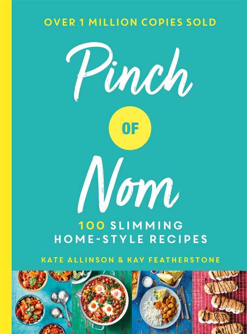Book cover of Pinch of Nom: 100 Slimming, Home-style Recipes