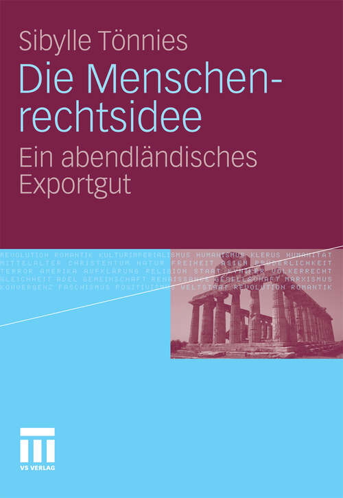 Book cover of Die Menschenrechtsidee: Ein abendländisches Exportgut (2011)