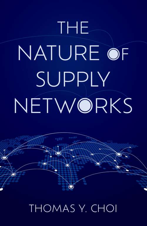 Book cover of The Nature of Supply Networks