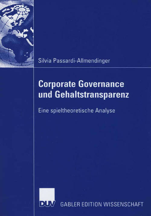 Book cover of Corporate Governance und Gehaltstransparenz: Eine spieltheoretische Analyse (2006)