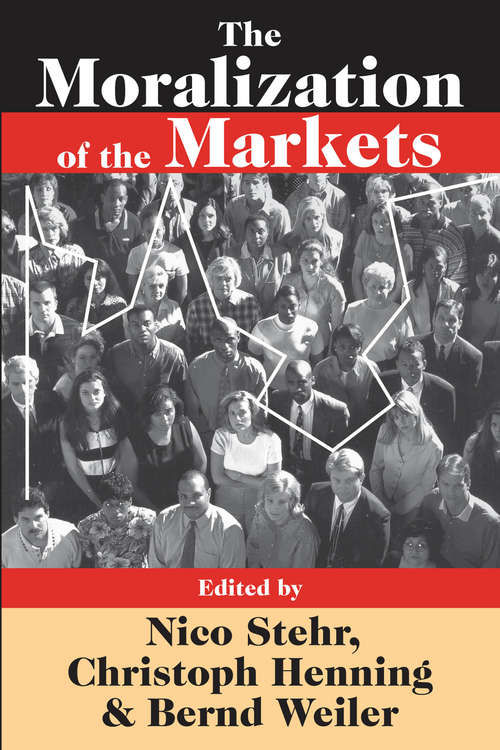 Book cover of The Moralization of the Markets