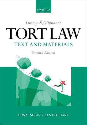 Book cover of Lunney and Oliphant's Tort Law (PDF): Text and Materials (7th)