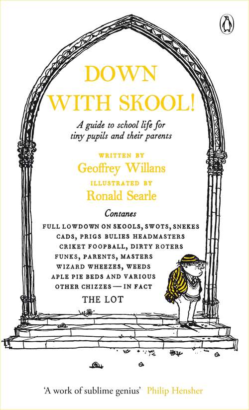 Book cover of Down With Skool!: A guide to school life for tiny pupils and their parents