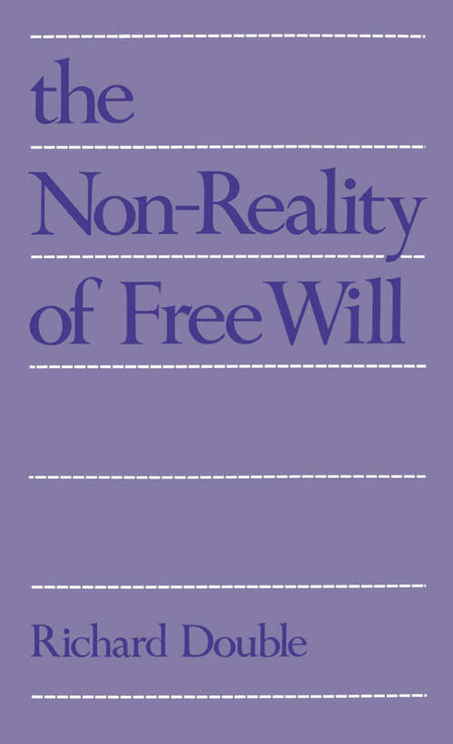 Book cover of The Non-Reality of Free Will