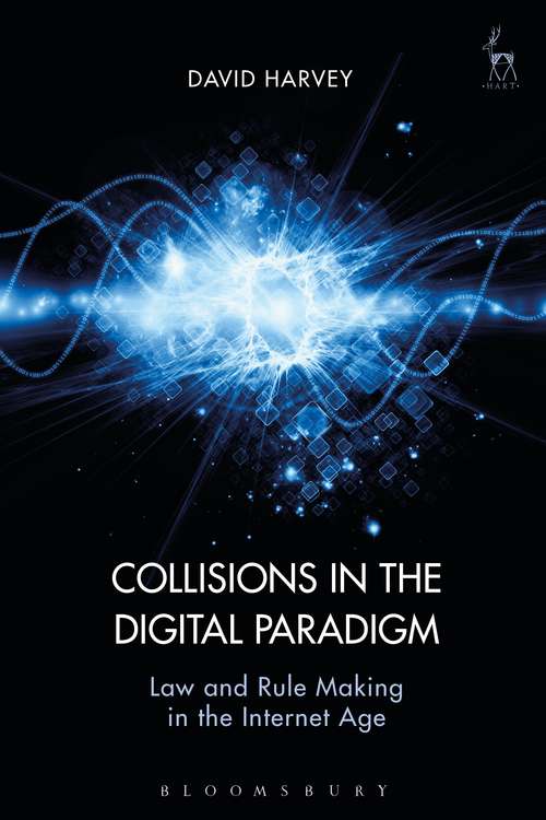 Book cover of Collisions in the Digital Paradigm: Law and Rule Making in the Internet Age