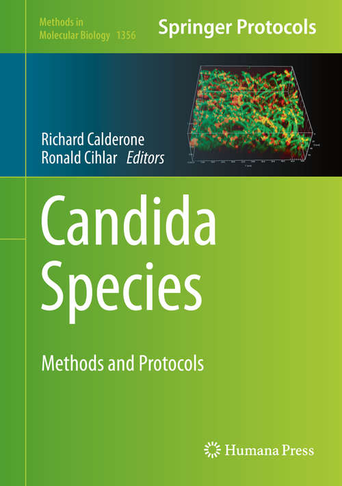 Book cover of Candida Species: Methods and Protocols (1st ed. 2016) (Methods in Molecular Biology #1356)