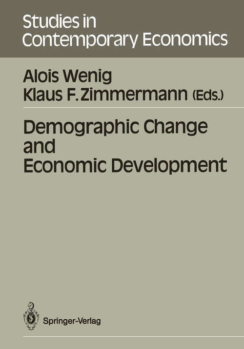 Book cover of Demographic Change and Economic Development (1989) (Studies in Contemporary Economics)