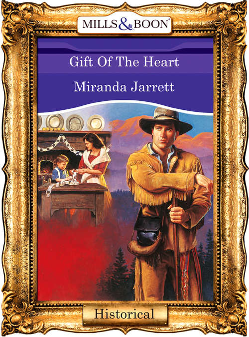 Book cover of Gift Of The Heart (ePub First edition) (Mills And Boon Vintage 90s Modern Ser. #341)