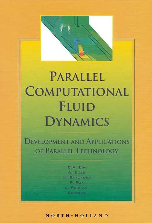 Book cover of Parallel Computational Fluid Dynamics '98: Development and Applications of Parallel Technology