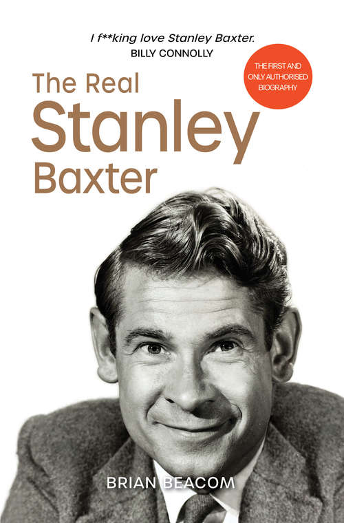 Book cover of The Real Stanley Baxter