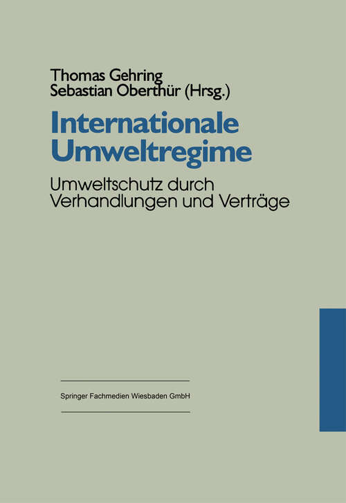 Book cover of Internationale Umweltregime: Umweltschutz durch Verhandlungen und Verträge (1997)