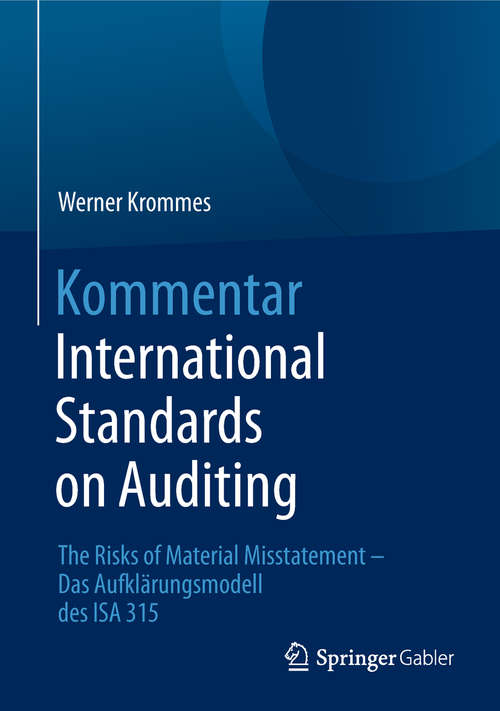 Book cover of Kommentar International Standards on Auditing: The Risks of Material Misstatement - Das Aufklärungsmodell des ISA 315