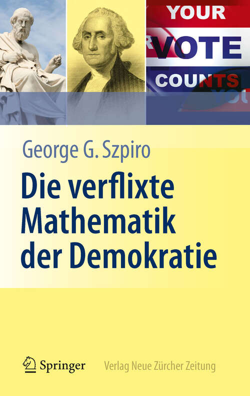 Book cover of Die verflixte Mathematik der Demokratie (2011)