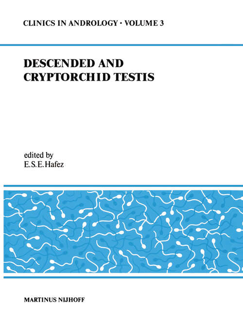 Book cover of Descended and Cryptorchid Testis (1980) (Clinics in Andrology #3)