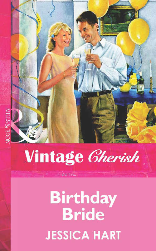 Book cover of Birthday Bride (ePub First edition) (Mills And Boon Vintage Cherish Ser. #3511)