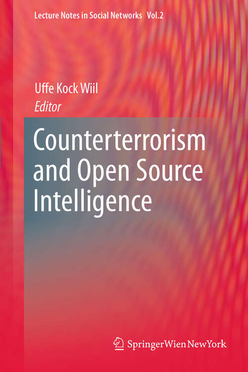 Book cover of Counterterrorism and Open Source Intelligence (2011) (Lecture Notes in Social Networks)