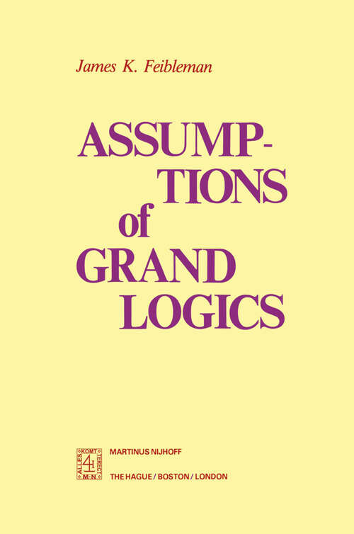 Book cover of Assumptions of Grand Logics (1979)