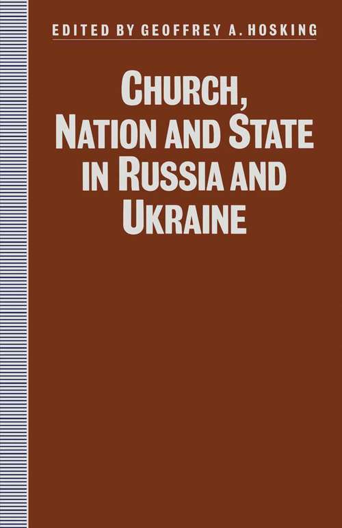 Book cover of Church, Nation and State in Russia and Ukraine (1st ed. 1991) (Studies in Russia and East Europe)