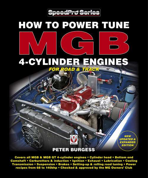 Book cover of How to Power Tune MGB 4-Cylinder Engines: New Updated & Expanded Edition (SpeedPro)