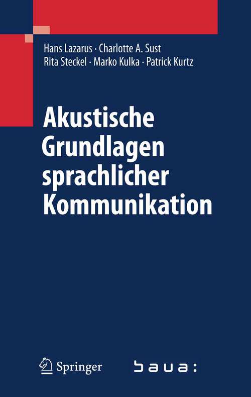 Book cover of Akustische Grundlagen sprachlicher Kommunikation (2007)