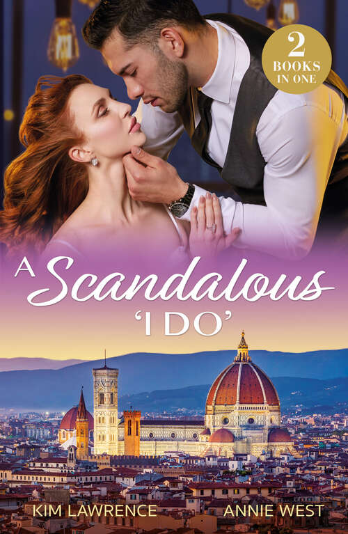 Book cover of A Scandalous 'I Do': His Wedding Day Revenge / Unknown Royal Baby