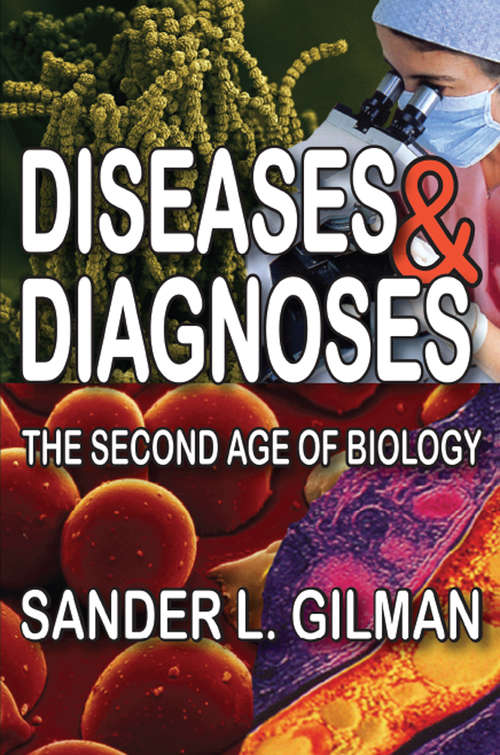 Book cover of Diseases and Diagnoses: The Second Age of Biology (PDF)