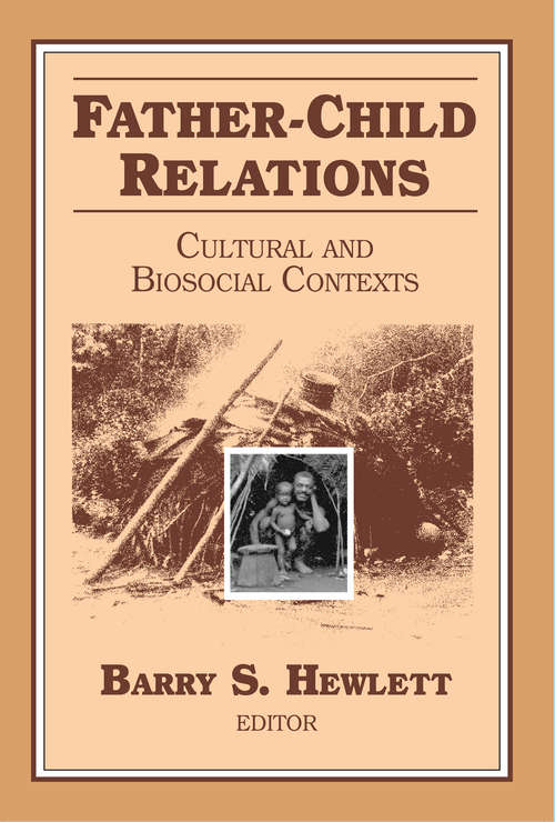 Book cover of Father-Child Relations: Cultural and Biosocial Contexts