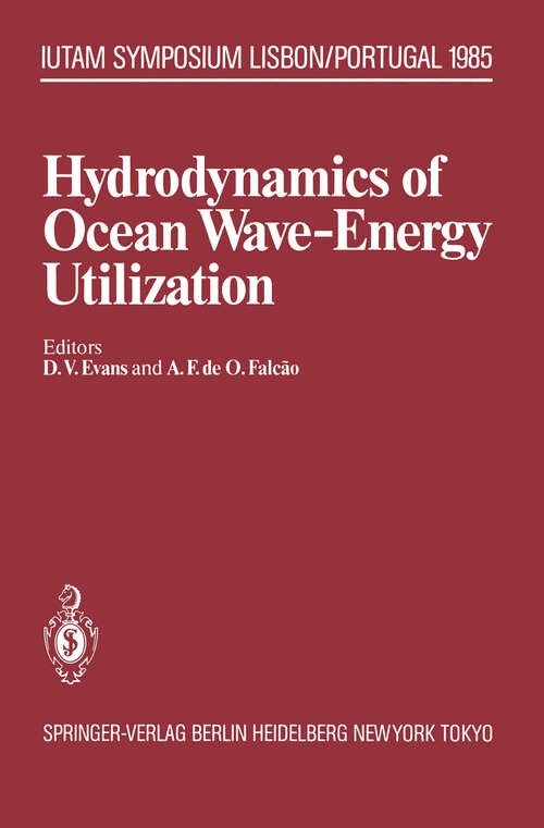 Book cover of Hydrodynamics of Ocean Wave-Energy Utilization: IUTAM Symposium Lisbon/Portugal 1985 (1986) (IUTAM Symposia)