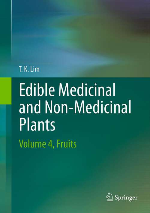 Book cover of Edible Medicinal And Non-Medicinal Plants: Volume 4, Fruits (2012)