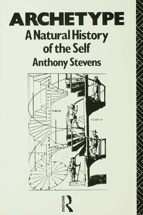 Book cover of Archetype: A Natural History of the Self