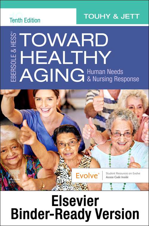 Book cover of Ebersole & Hess' Toward Healthy Aging E-Book: Ebersole & Hess' Toward Healthy Aging E-Book (10)