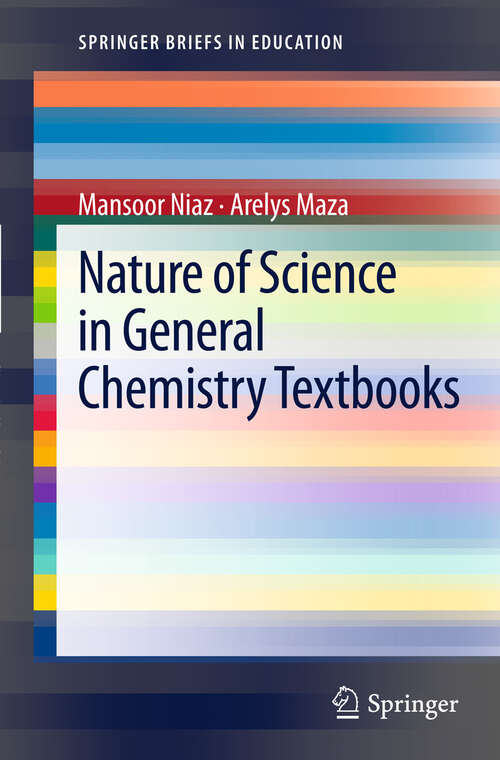 Book cover of Nature of Science in General Chemistry Textbooks (2011) (SpringerBriefs in Education)