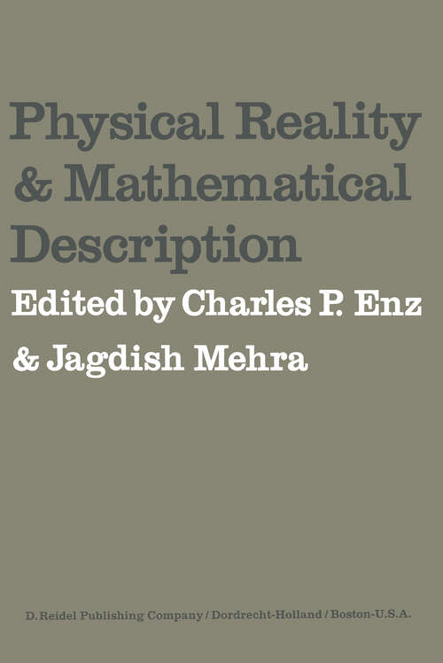 Book cover of Physical Reality and Mathematical Description: Dedicated to Josef Maria Jauch on the Occasion of his 60th Birthday (1974)