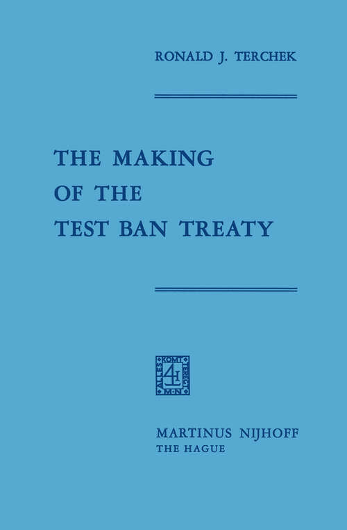 Book cover of The Making of the Test Ban Treaty (1970)