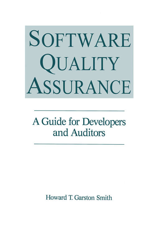 Book cover of Software Quality Assurance: A Guide for Developers and Auditors