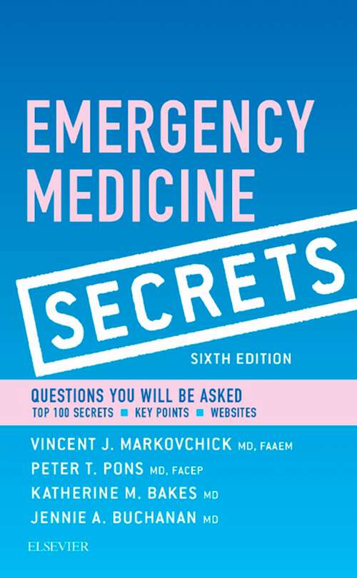 Book cover of Emergency Medicine Secrets E-Book: Emergency Medicine Secrets E-Book (6) (Secrets)