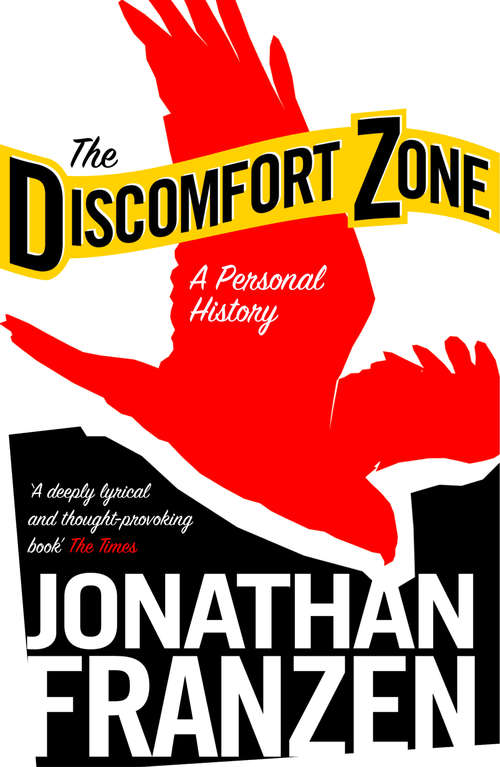 Book cover of The Discomfort Zone: A Personal History (ePub edition) (Playaway Adult Nonfiction Ser.)