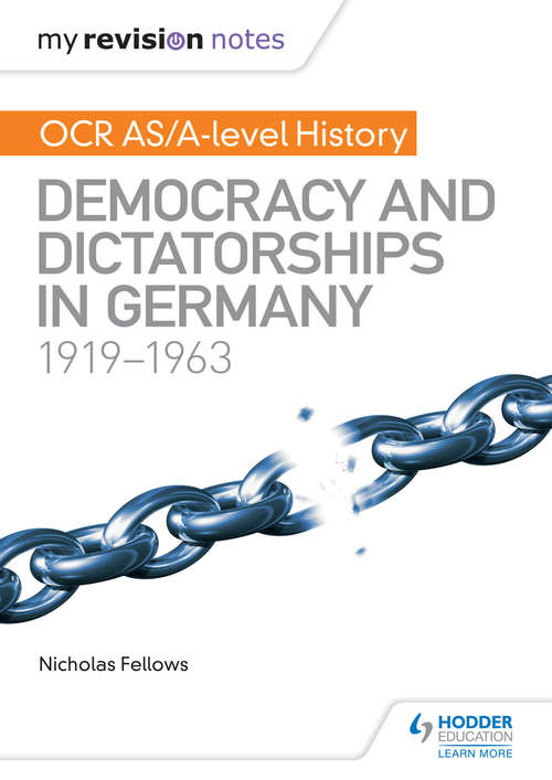 Book cover of My Revision Notes: Democracy and Dictatorships in Germany 1919-63 (PDF)