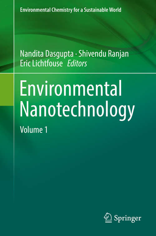 Book cover of Environmental Nanotechnology: Volume 1 (Environmental Chemistry for a Sustainable World #14)