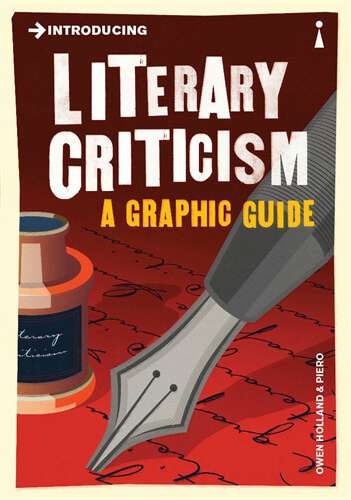 Book cover of Introducing Literary Criticism: A Graphic Guide (Introducing...)