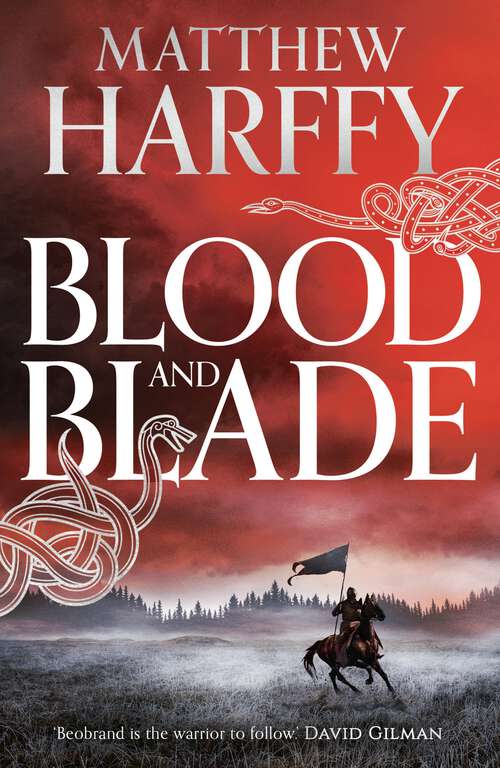 Book cover of Blood and Blade (The Bernicia Chronicles #3)