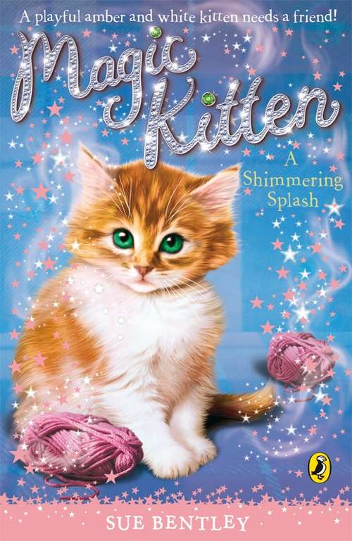 Book cover of Magic Kitten: A Shimmering Splash (Magic Kitten #12)