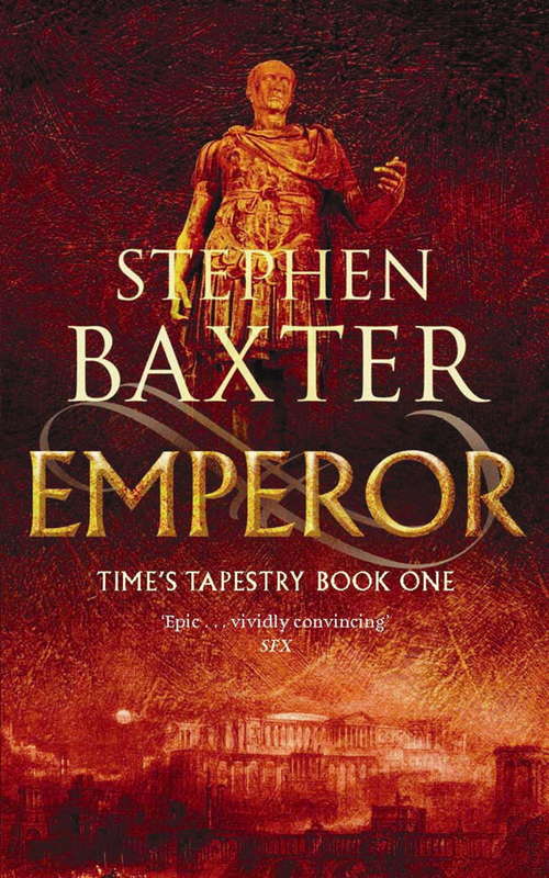 Book cover of Emperor: Time's Tapestry: 1 (Time's Tapestry Ser.: Vol. 1)